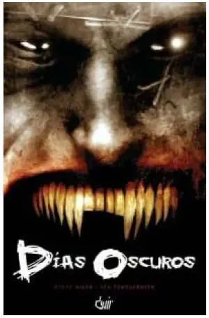 30 DIAS DE NOCHE: DIAS OSCUROS