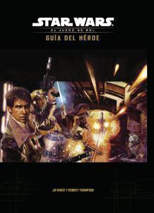 STAR WARS JDR: GUIA DEL HEROE