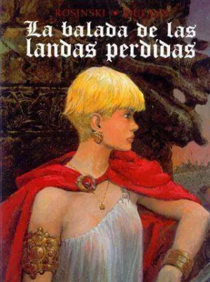 LA BALADA DE LAS LANDAS PERDIDAS VOL.1 INTEGRAL