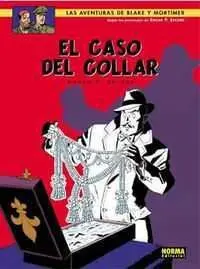 BLAKE Y MORTIMER #07. EL CASO DEL COLLAR