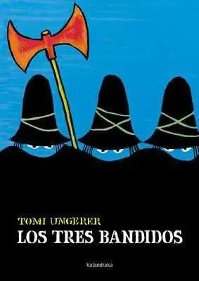 LOS TRES BANDIDOS LOS TRES BANDIDOS