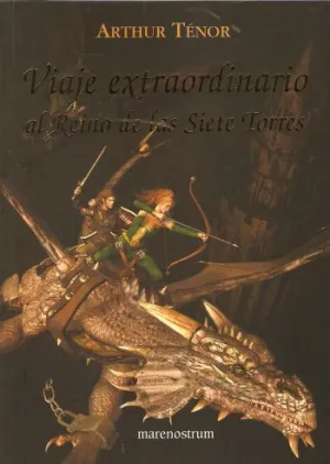 VIAJE EXTRAORDINARIO AL REINO DE LAS SIETE TORRES