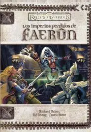 DD3: REINOS OLVIDADOS: LOS IMPERIOS PERDIDOS DE FAERUN