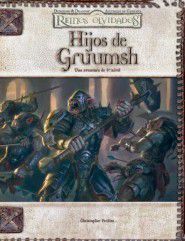 DD3: REINOS OLVIDADOS: HIJOS DE GRUUMSH