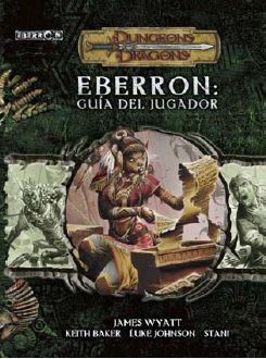 DD3: EBERRON. GUIA DEL JUGADOR
