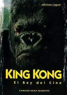 KING KONG. EL REY DEL CINE
