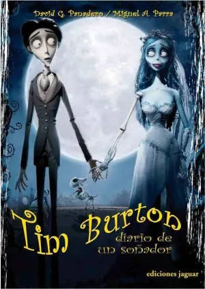 TIM BURTON DIARIO DE UN SOÑADOR