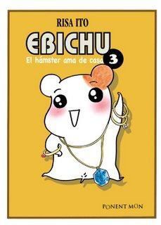 EBICHU, EL HAMSTER AMA DE CASA VOL.3