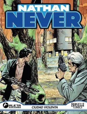 NATHAN NEVER #16 LA CIUDAD VIOLENTA