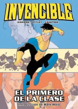 INVENCIBLE #06 EL PRIMERO DE LA CLASE