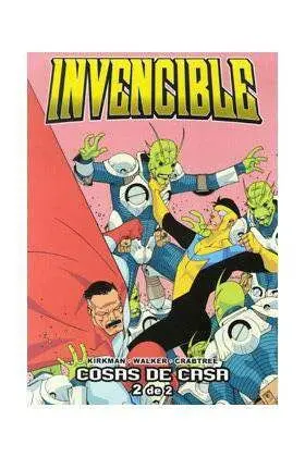 INVENCIBLE #02: COSAS DE CASA (2 DE 2)