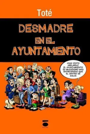 DESMADRE EN EL AYUNTAMIENTO