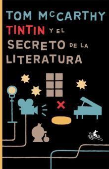 TINTIN Y EL SECRETO DE LA LITERATURA