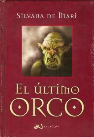 EL ULTIMO ORCO