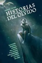HISTORIAS DEL OLVIDO