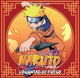 NARUTO. VOLUNTAD DE FUEGO