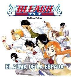 BLEACH. EL ALMA DE LA ESPADA