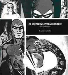 EL HOMBRE ENMASCARADO. EN EL SENDERO