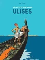 ULISES. SOCRATES EL SEMI PERRO 2