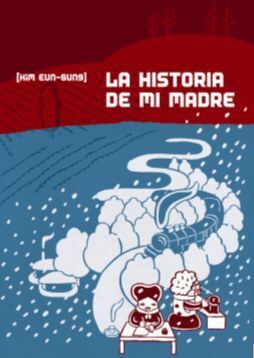 LA HISTORIA DE MI MADRE