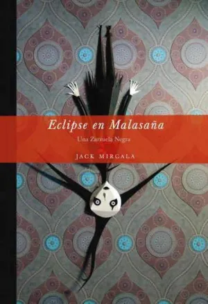 ECLIPSE EN MALASAÑA