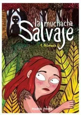 LA MUCHACHA SALVAJE #01.NOMADA
