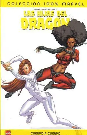 LAS HIJAS DEL DRAGON #001. CUERPO A CUERPO
