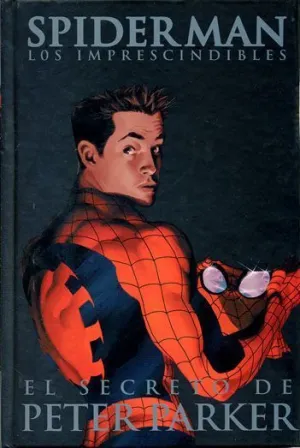 SPIDERMAN LOS IMPRESCINDIBLES #08: EL SECRETO DE PETER PARKER