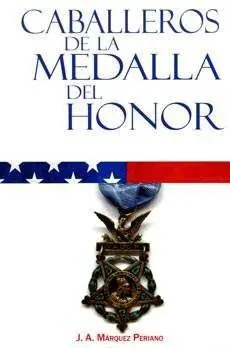 CABALLEROS DE LA MEDALLA DEL HONOR