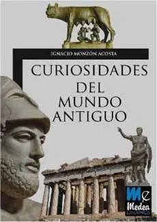 CURIOSIDADES DEL MUNDO ANTIGUO