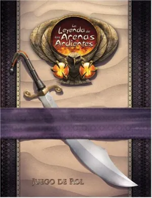 LA LEYENDA DE LOS 5A 3ªED: LA LEYENDA DE LAS ARENAS ARDIENTES