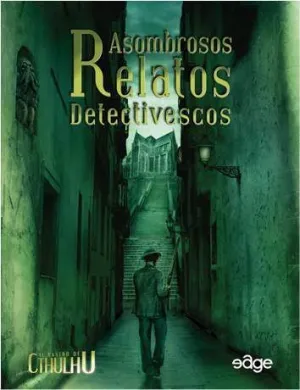 EL RASTRO DE CTHULHU JDR: ASOMBROSOS RELATOS DETECTIVESCOS