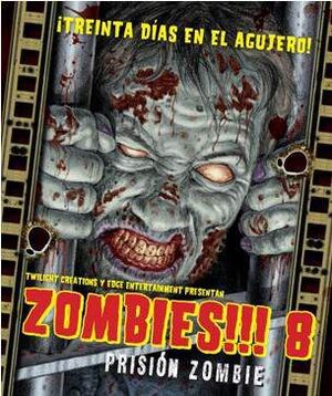 ZOMBIES 8: PRISION ZOMBIE                                                  