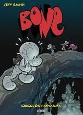 BONE VOL.07. CIRCULOS FANTASMA