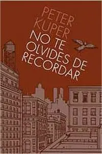 NO TE OLVIDES DE RECORDAR