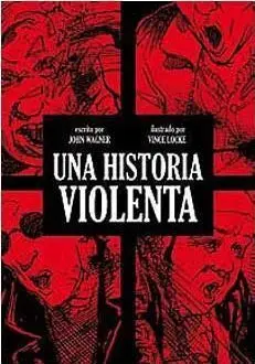 UNA HISTORIA VIOLENTA
