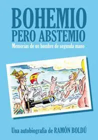 BOHEMIO PERO ABSTEMIO