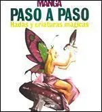 IKARI-MANGA PASO A PASO. HADAS Y CRIATURAS MAGICAS IKARI-MANGA PASO A PASO. HADAS Y CRIATURAS MAGICAS