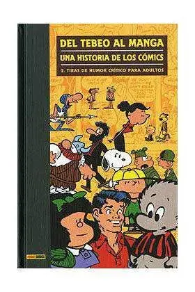 DEL TEBEO AL MANGA #02 UNA HISTORIA DE LOS COMICS