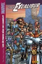 NEW EXCALIBUR #003. LOS ULTIMOS DIAS DE CAMELOT