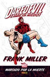 DAREDEVIL DE FRANK MILLER: MARCADO POR LA MUERTE