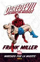 DAREDEVIL DE FRANK MILLER: MARCADO POR LA MUERTE
