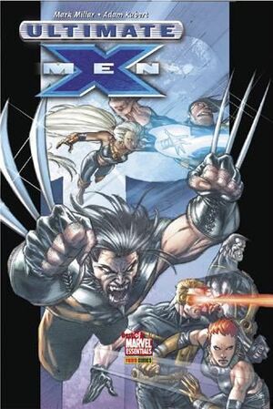 ULTIMATE X-MEN #01. LOS HOMBRES DEL MAÑANA