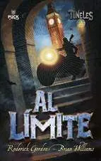 TUNELES #04. AL LIMITE