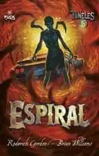 TUNELES #05. ESPIRAL