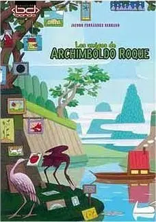LOS AMIGOS DE ARCHIMBOLDO ROQUE