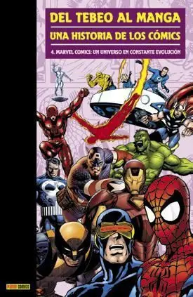 DEL TEBEO AL MANGA #04. UNA HISTORIA DE LOS COMICS