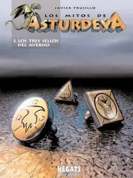 LOS MITOS DE ASTURDEVA #03. LOS TRES SELLOS DEL AVERNO