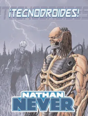 NATHAN NEVER: ÍTECNODROIDES!