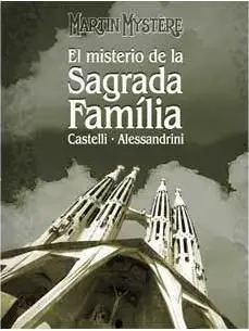 MARTIN MYSTERE: EL MISTERIO DE LA SAGRADA FAMILIA